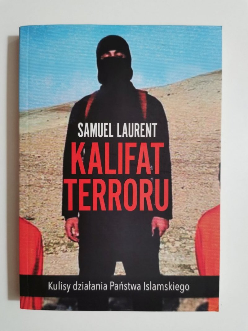 KALIFAT TERRORU - Samuel Laurent 2015