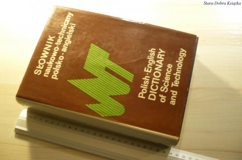 SŁOWNIK NAUKOWO-TECHNICZNY POLSKO-ANGIELSKI 1986
