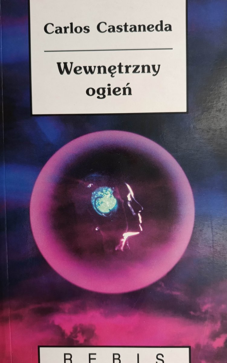 WEWNĘTRZNY OGIEŃ - Carlos Castaneda