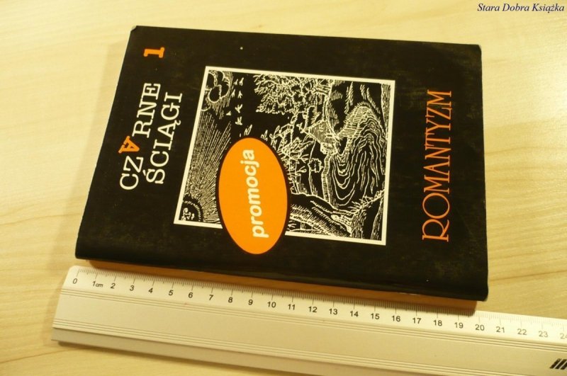 CZARNE ŚCIĄGI 1 ROMANTYZM TOM I