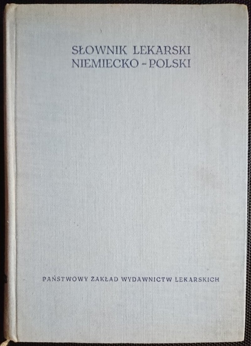 SŁOWNIK LEKARSKI NIEMIECKO-POLSKI 1968