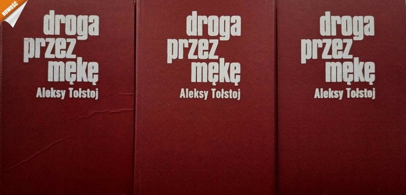 DROGA PRZEZ MĘKĘ - Aleksy Tołstoj