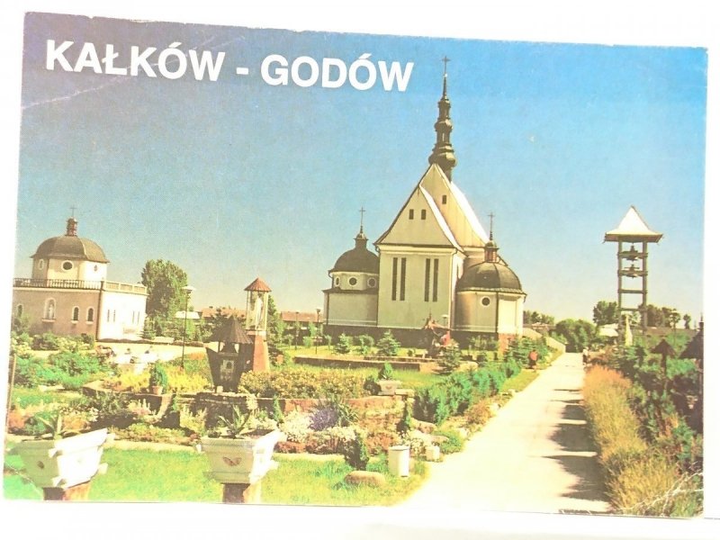 KAŁKÓW - GODÓW. SANKTUARIUM MATKI BOSKIEJ BOLESNEJ