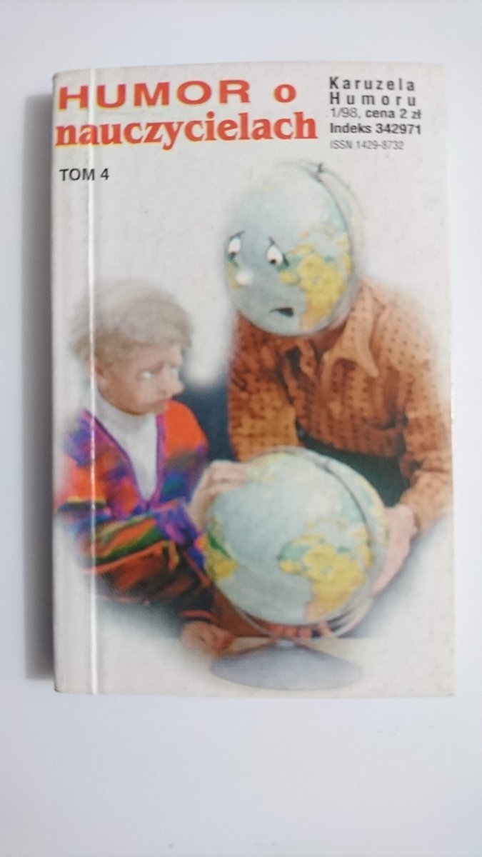 HUMOR O NAUCZYCIELACH TOM 4 - 1998