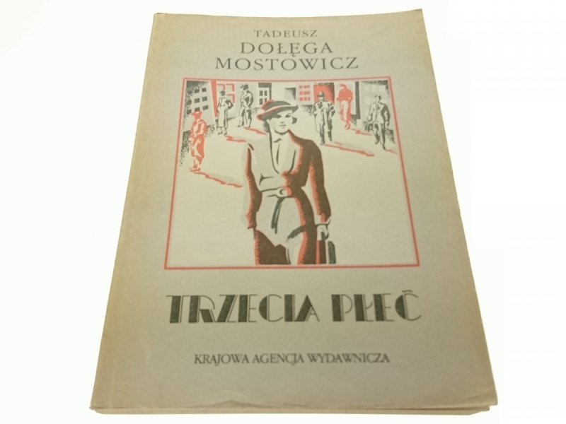 TRZECIA PŁEĆ - Tadeusz Dołęga-Mostowicz 1989