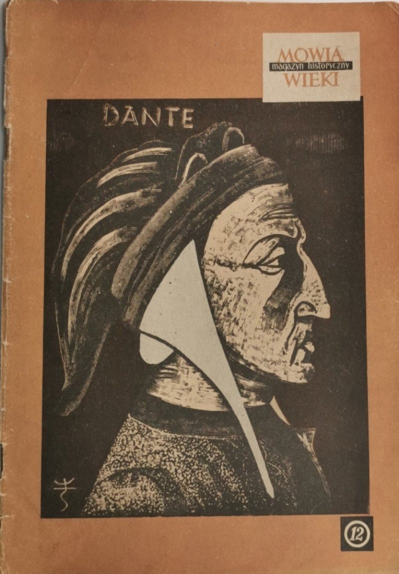 MÓWIĄ WIEKI. MAGAZYN HISTORYCZNY NR. 12(72) 1963