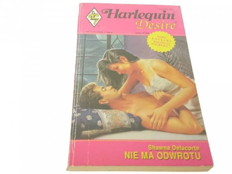 NIE MA ODWROTU - Shawna Delacorte 1993