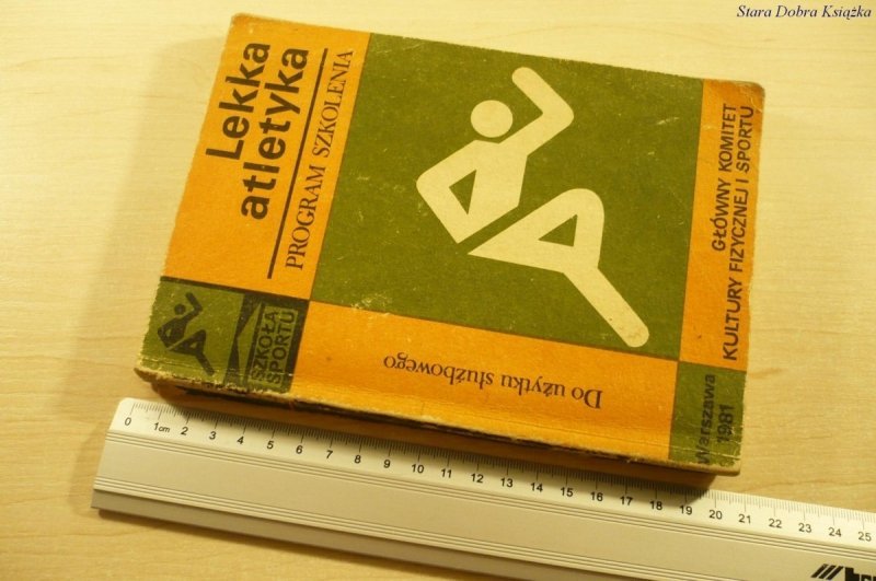 LEKKA ATLETYKA. PROGRAM SZKOLENIA II ETAP (1981)