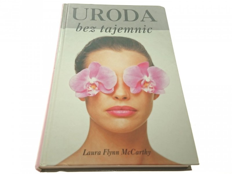 URODA BEZ TAJEMNIC - Laura Flynn McCarthy (1997)