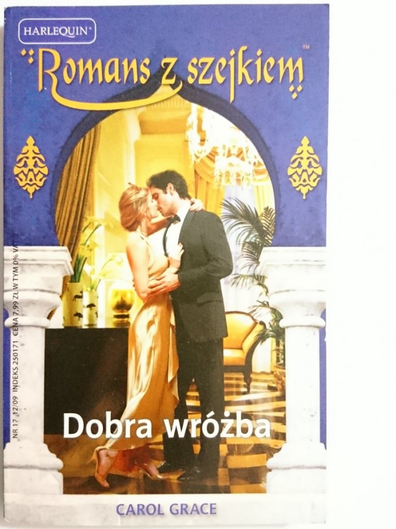 DOBRA WRÓŻBA – Carol Grace 2009