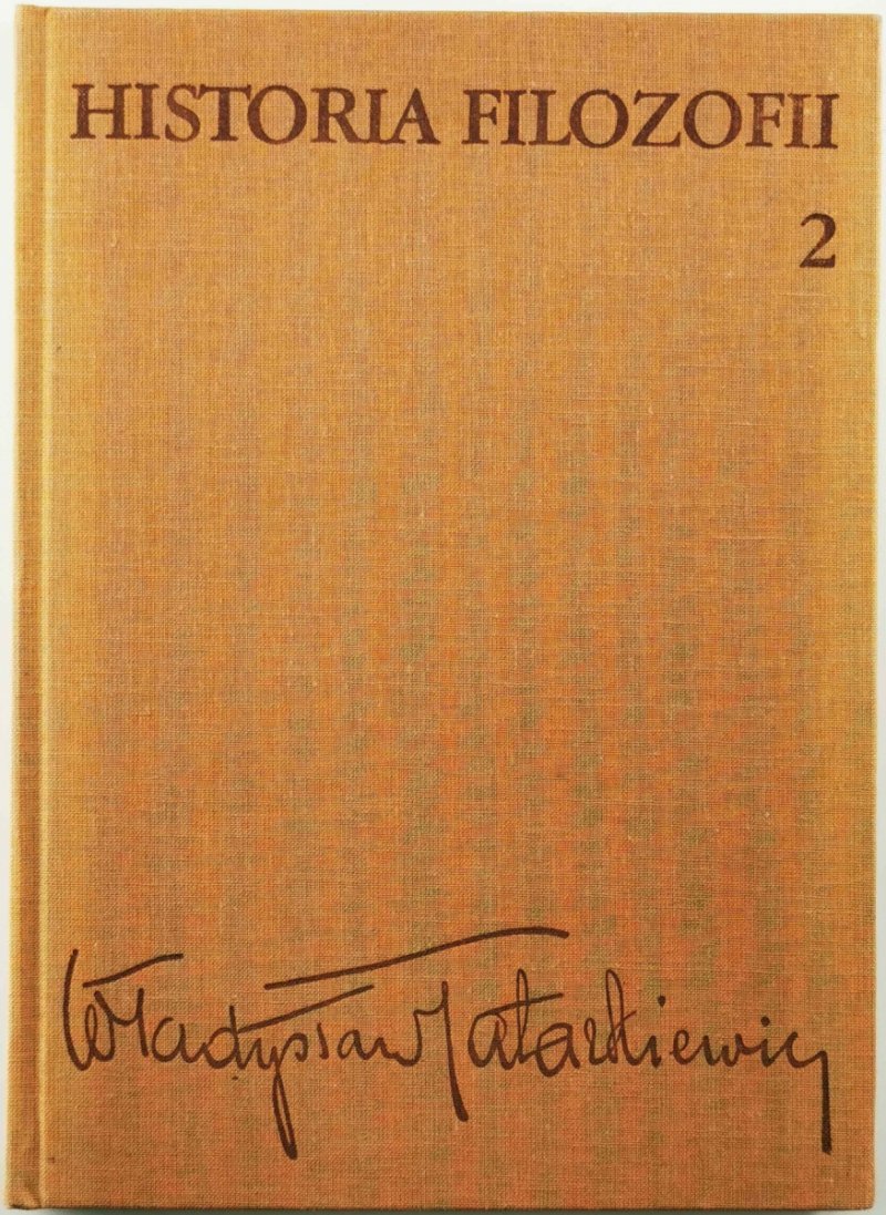 HISTORIA FILOZOFII 2 - Władysław Tatarkiewicz