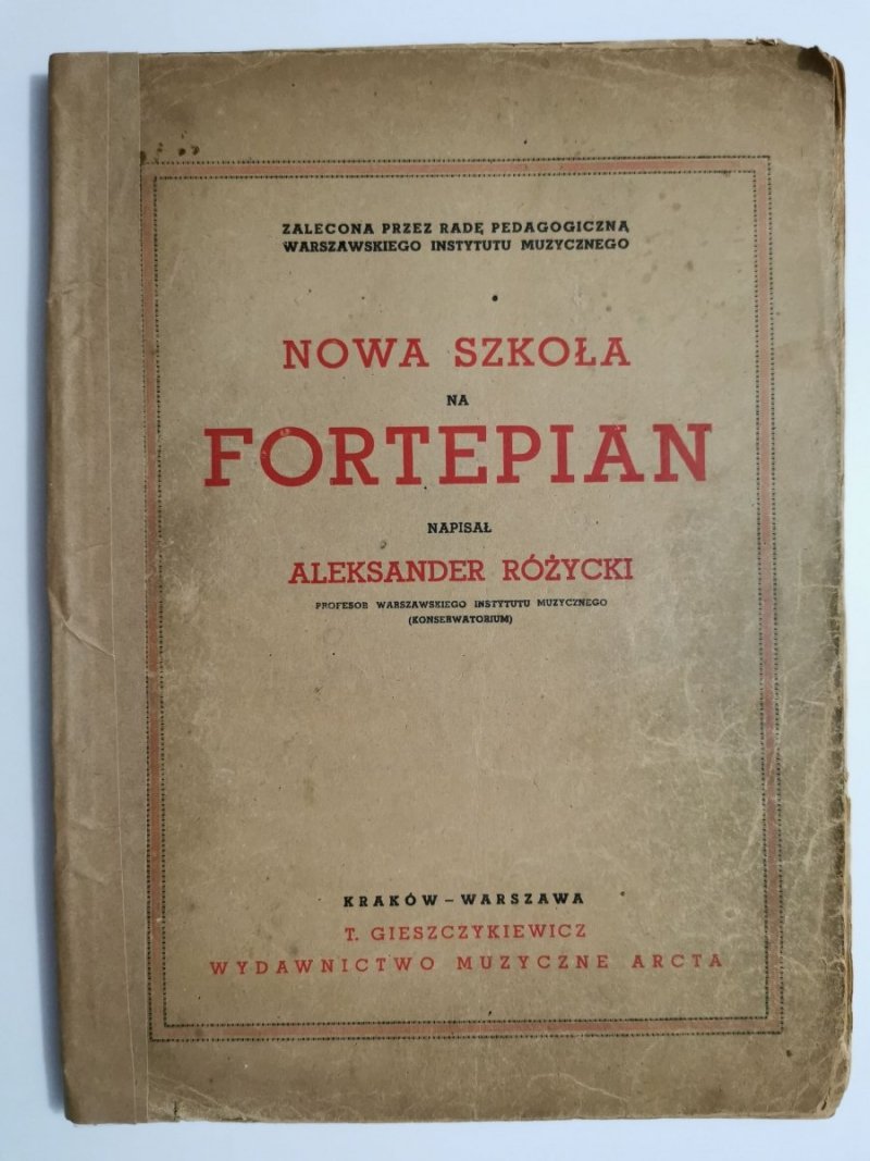 NOWA SZKOŁA NA FORTEPIAN - Aleksander Różycki 