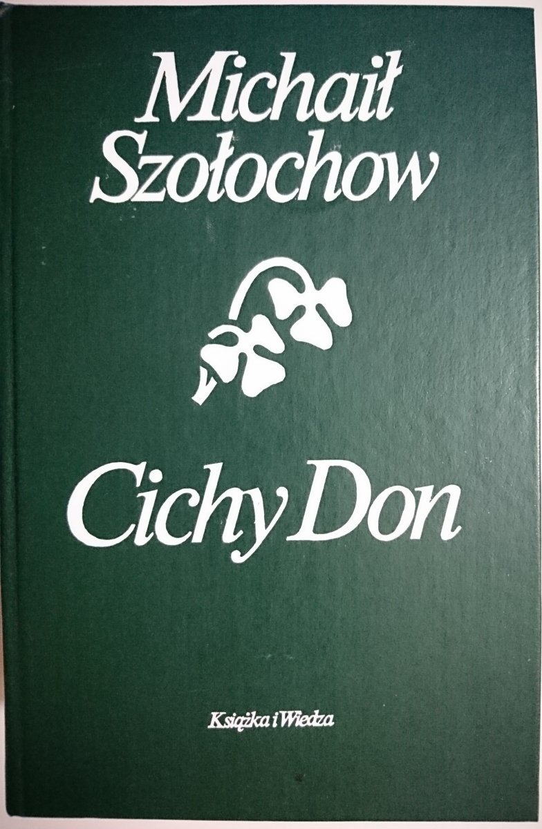 CICHY DON 2 KOMPLETNE TOMY Michaił Szołochow 1982