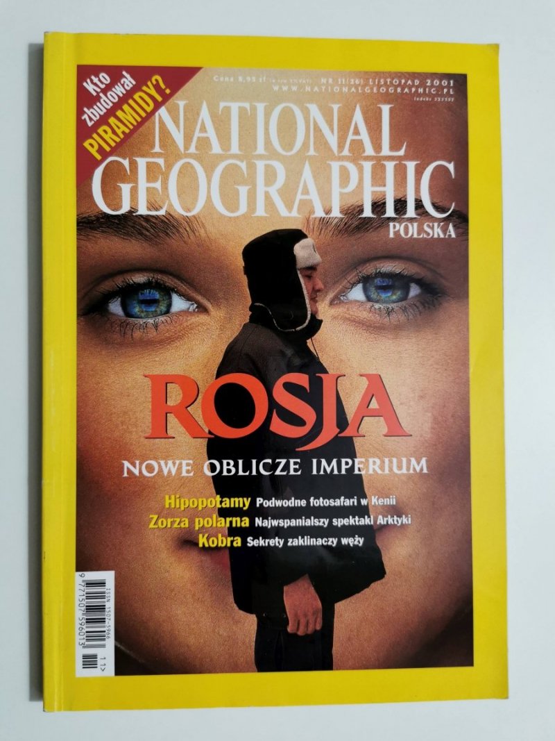 NATIONAL GEOGRAPHIC POLSKA NR 11 (26) LISTOPAD 2001 ROSJA NOWE OBLICZE IMPERIUM 