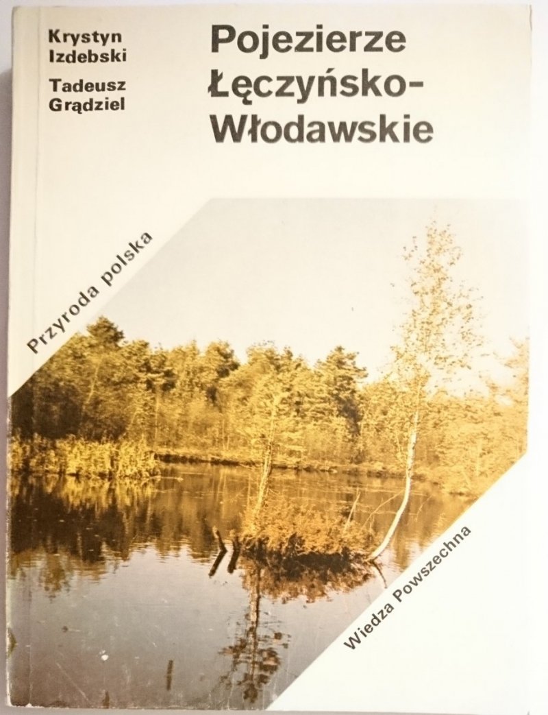 POJEZIERZE ŁĘCZYŃSKO-WŁODAWSKIE - Izdebski 1981