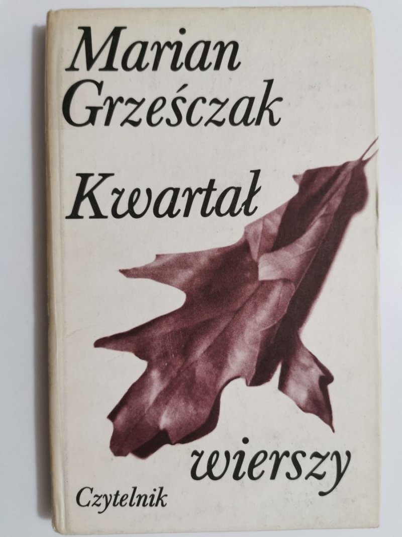 KWARTAŁ WIERSZY - Marian Grześczak 1980