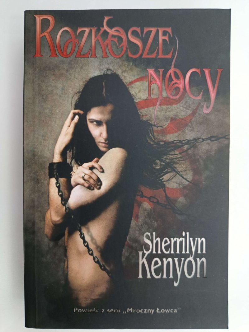 ROZKOSZE NOCY - Sherrilyn Kenyon