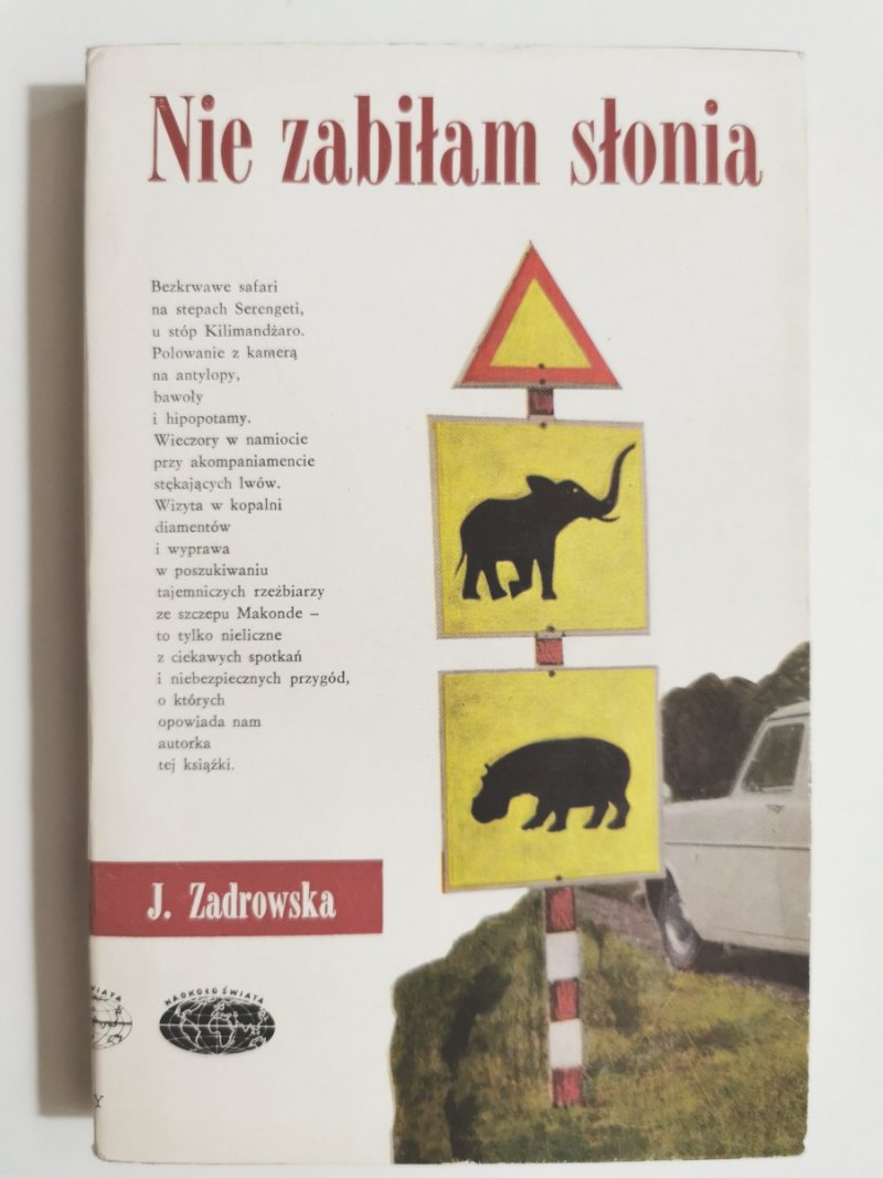 NIE ZABIŁEM SŁONIA - Joanna Zazdrowska