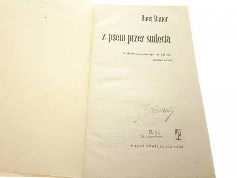Z PSEM PRZEZ STULECIA - Hans Bauer 1968