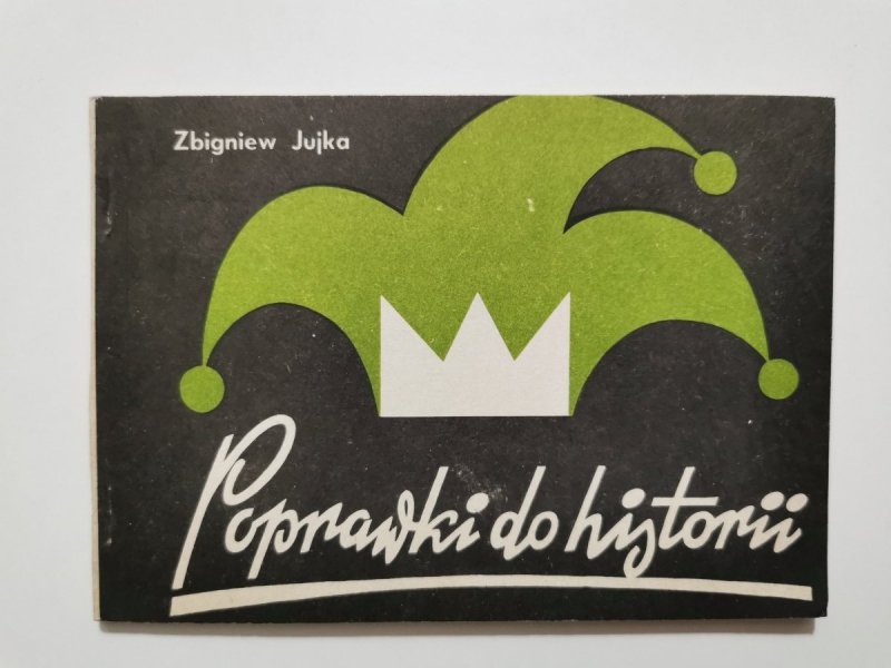 POPRAWKI DO HISTORII CZĘŚĆ II OD WIEKU XV DO XVII - Zbigniew Jujka 