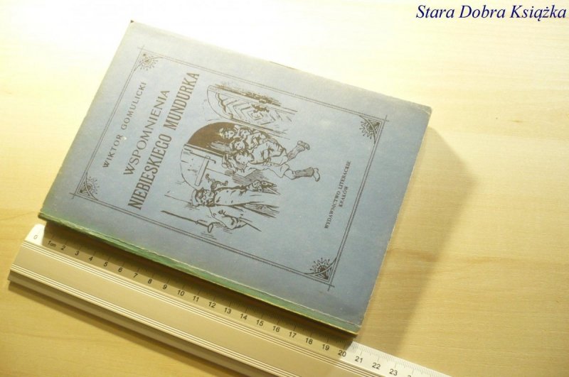 WSPOMNIENIA NIEBIESKIEGO MUNDURKA - Gomulicki 1987