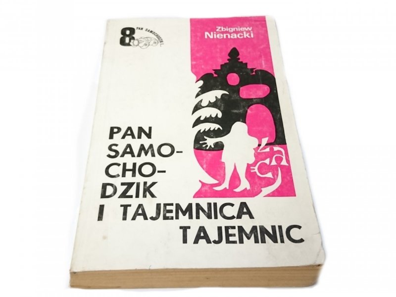 PAN SAMOCHODZIK I TAJEMNICA TAJEMNIC Nienacki 1983