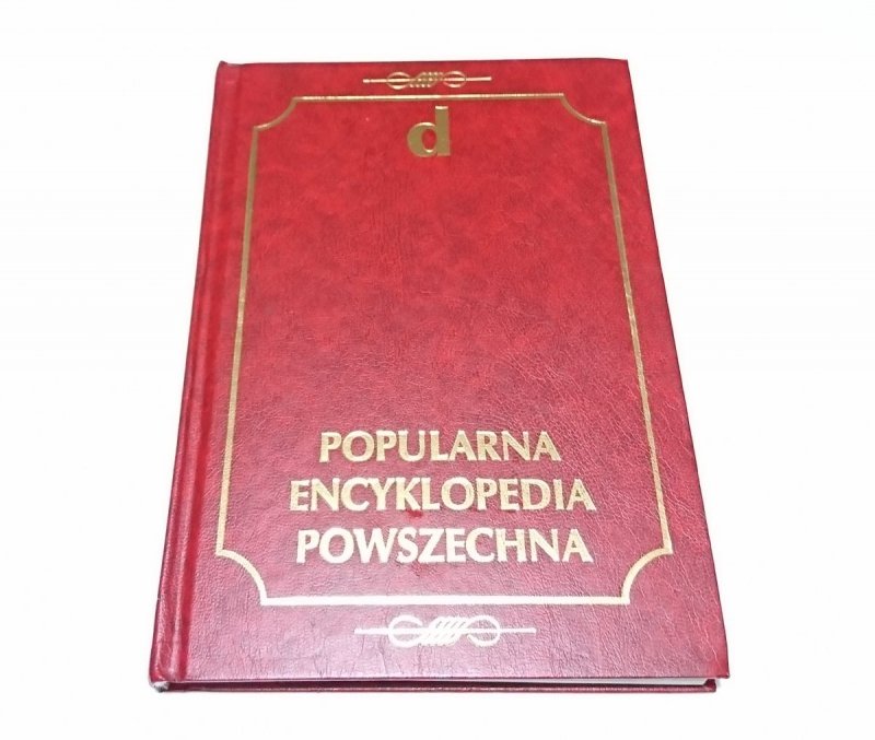 POPULARNA ENCYKLOPEDIA POWSZECHNA TOM 4 D