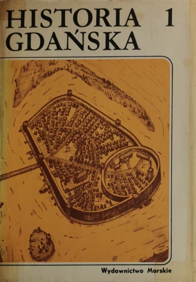 HISTORIA GDAŃSKA 1 - Edmund Ciesielski