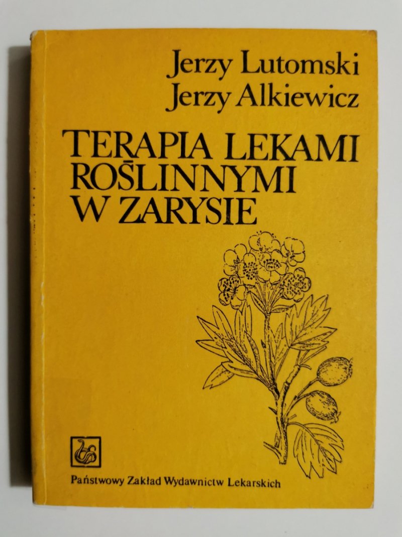 TERAPIA LEKAMI ROŚLINNYMI W ZARYSIE - Jerzy Lutomski