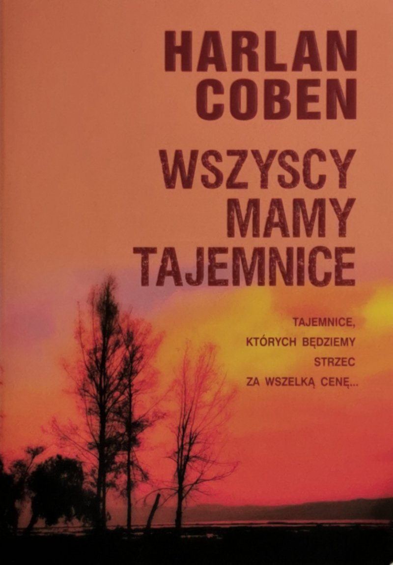 WSZYSCY MAMY TAJEMNICE - Harlan Coben