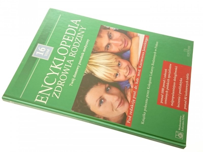 ENCYKLOPEDIA ZDROWIA RODZINY TOM 16 - Janicki 2005