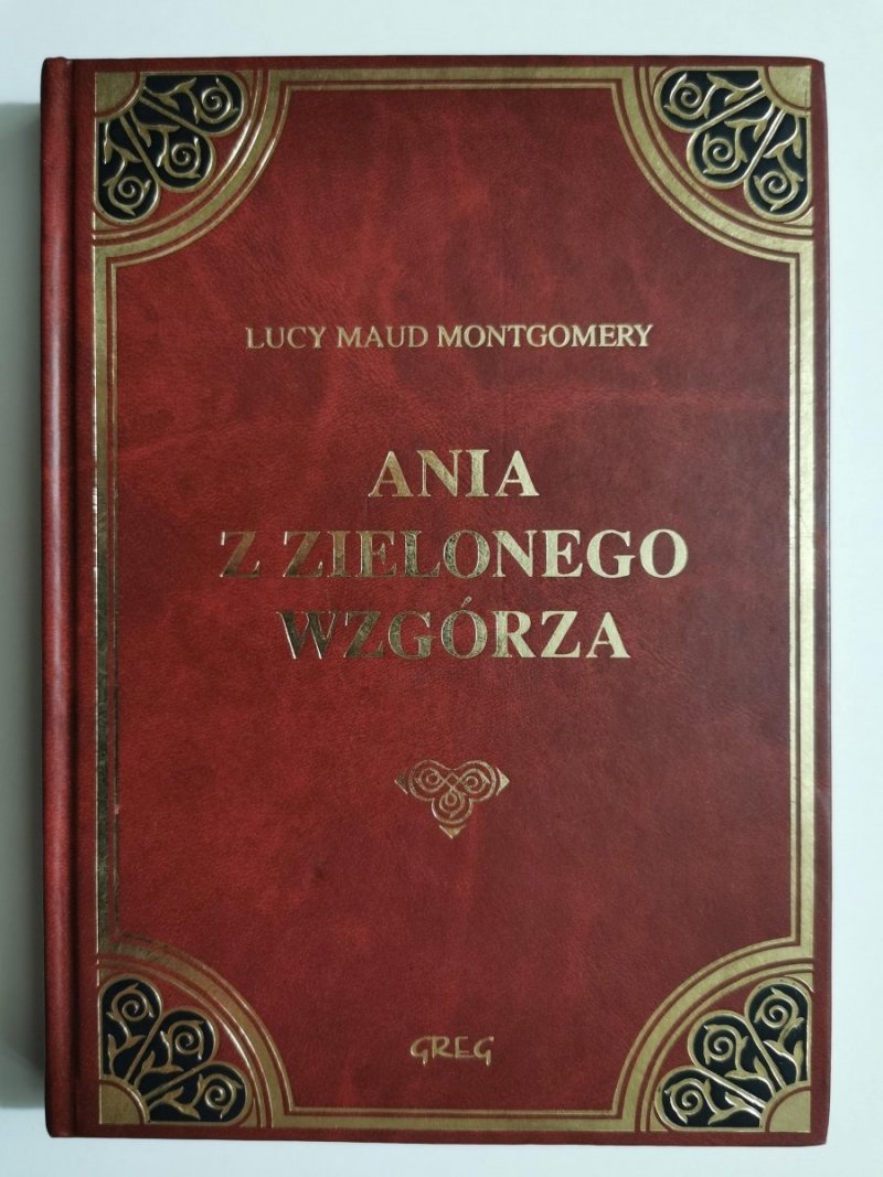 ANIA Z ZIELONEGO WZGÓRZA - Lucy Maud Montgomery 