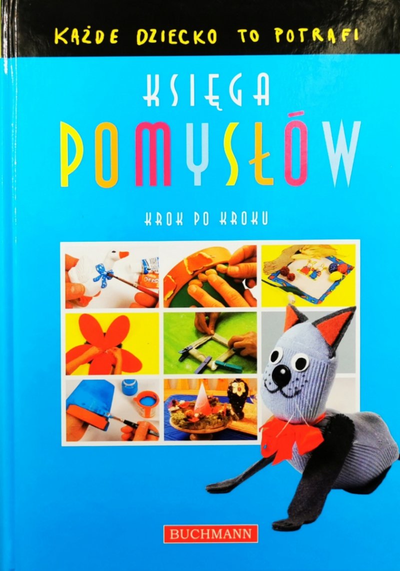 KSIĘGA POMYSŁÓW – KROK PO KROKU - Deak Istvanne