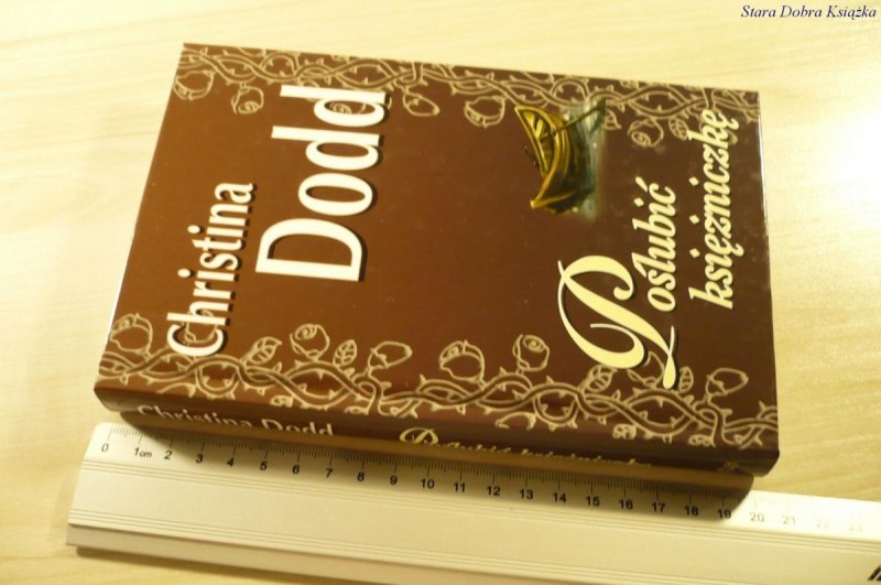 POŚLUBIĆ KSIĘŻNICZKĘ - Christina Dodd (2009)