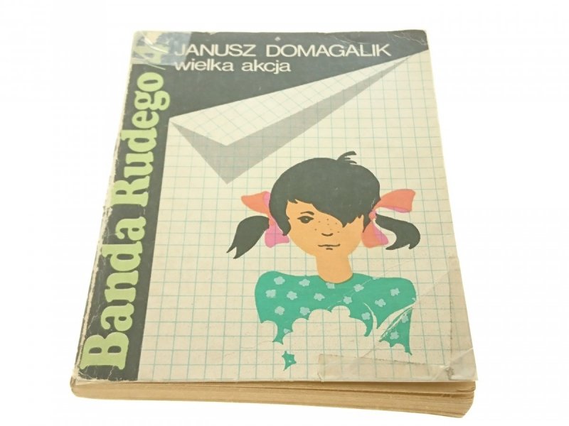 BANDA RUDEGO TOM IV WIELKA AKCJA - Domagalik 1977