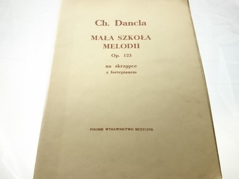 MAŁA SZKOŁA MELODII OP. 123 - Charles Dancla 1956