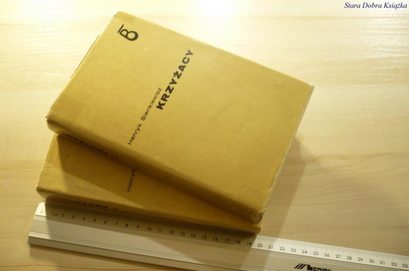 KRZYŻACY TOM I i II - Henryk Sienkiewicz 1979