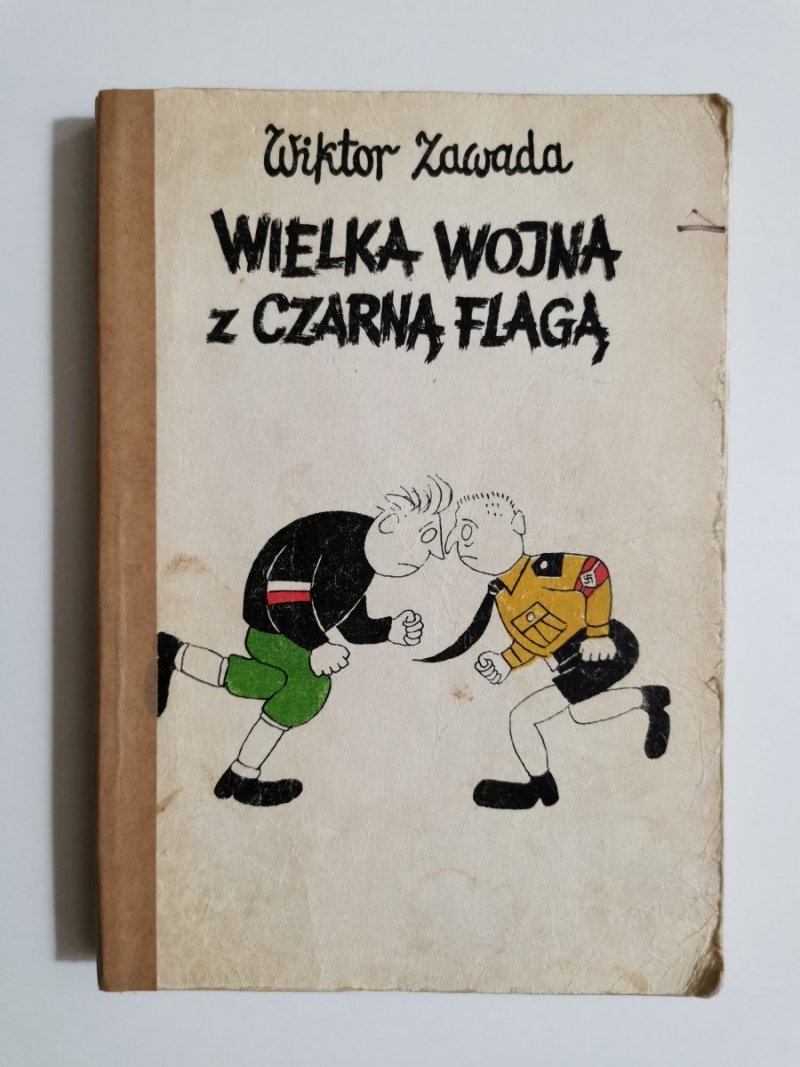 WIELKA WOJNA Z CZARNĄ FLAGĄ - Wiktor Zawada 1988
