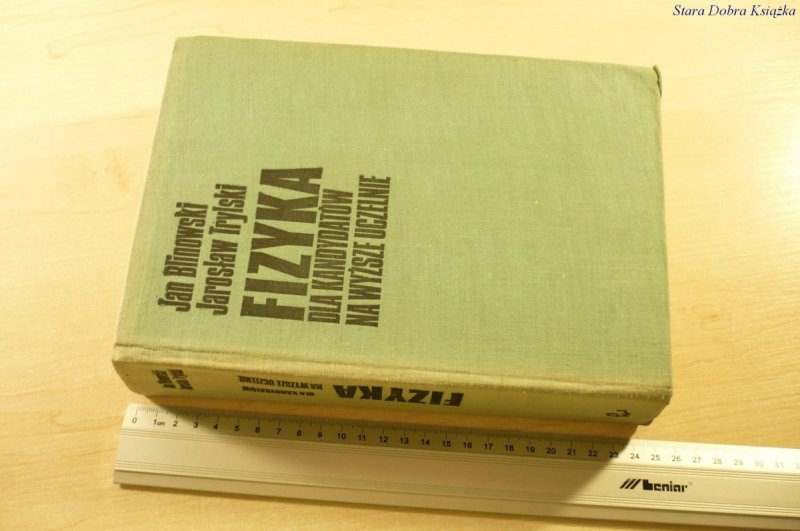 FIZYKA DLA KANDYDATÓW NA ... - Blinowski (1974)