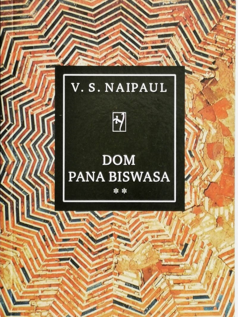 DOM PANA BISWASA cz. II - V. S. Naipaul