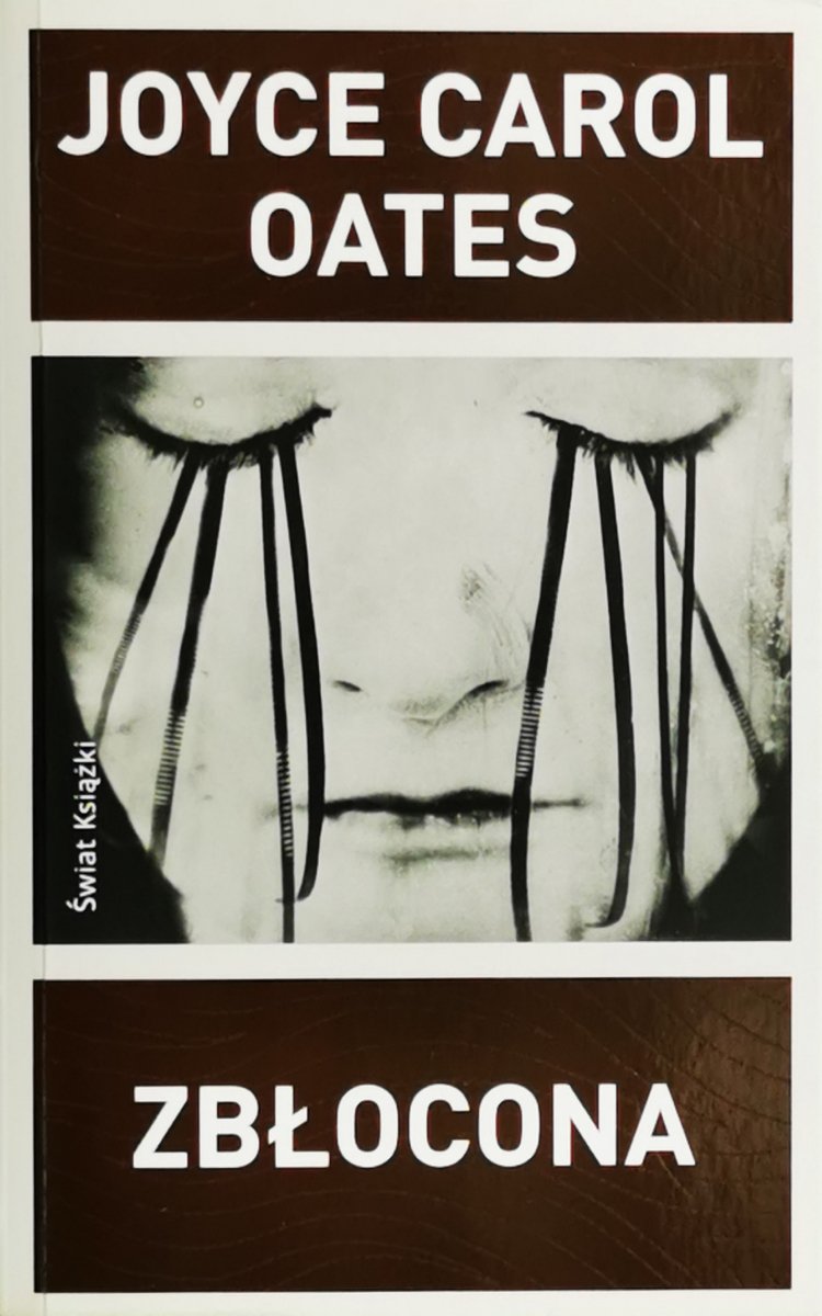 ZBŁOCONA - Joyce Carol Oates