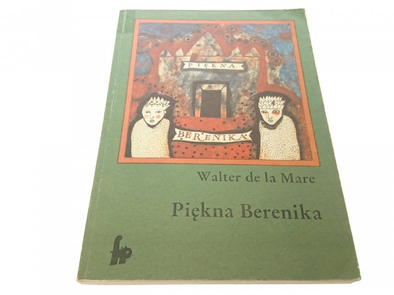 PIĘKNA BERENIKA - Walter de la Mare (1988)