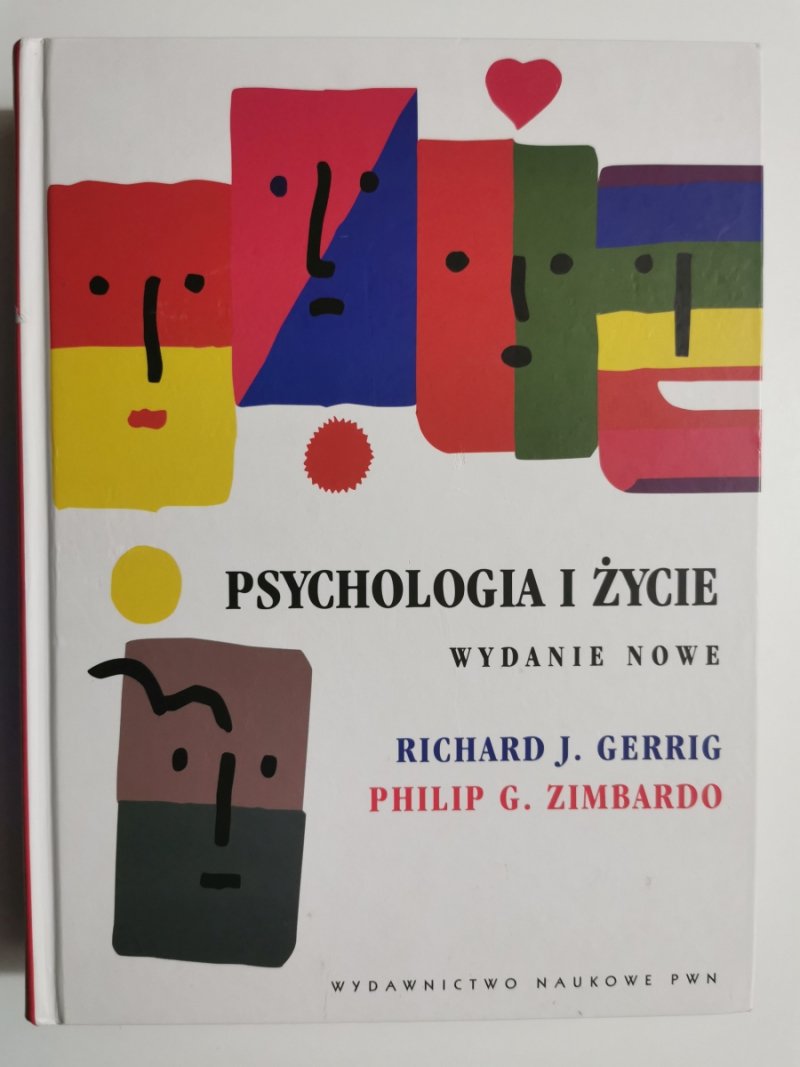 PSYCHOLOGIA I ŻYCIE. WYDANIE NOWE - Richard J. Gerrig