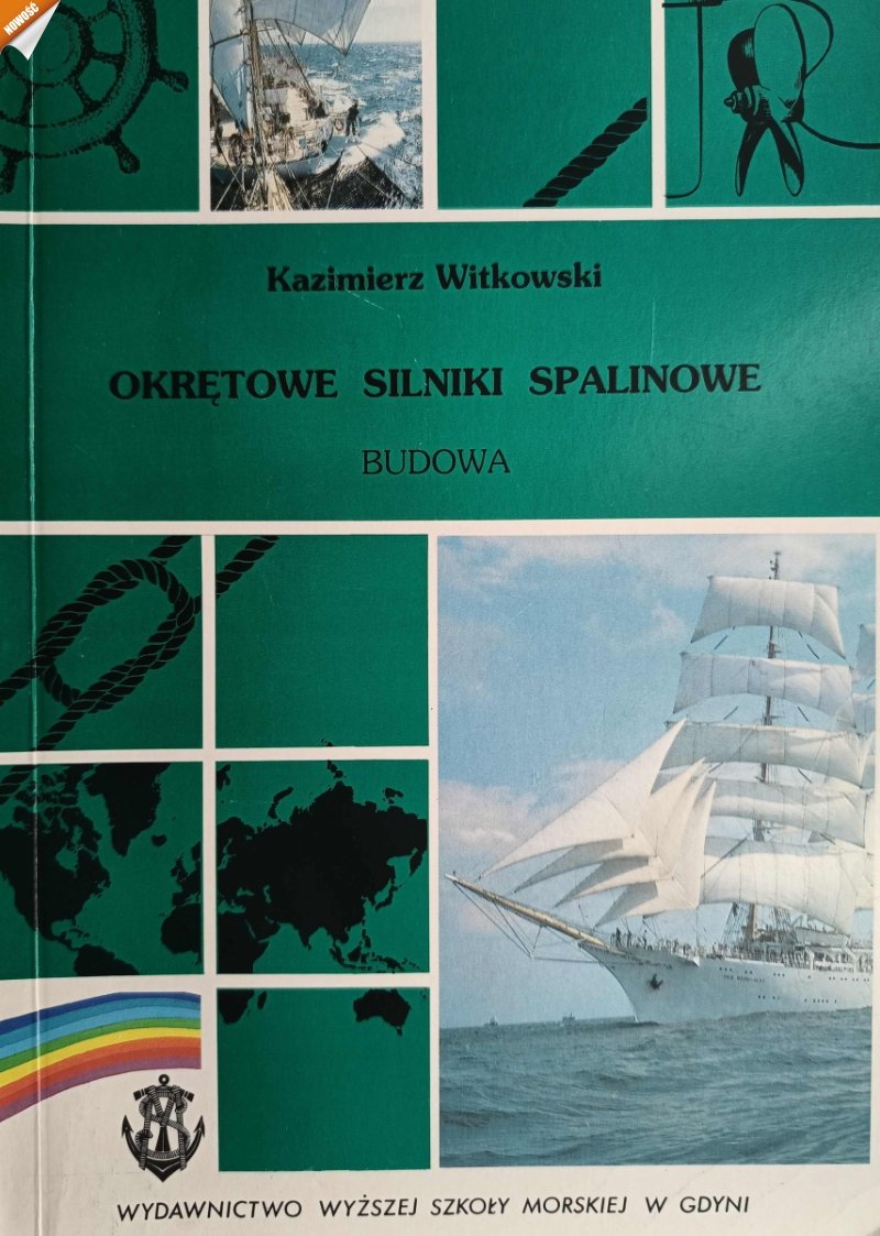 OKRĘTOWE SILNIKI SPALINOWE – BUDOWA - Kazimierz Witkowski