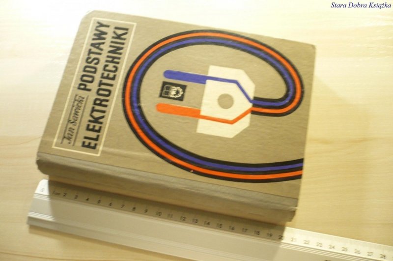 PODSTAWY ELEKTROTECHNIKI - Jan Sawicki 1972