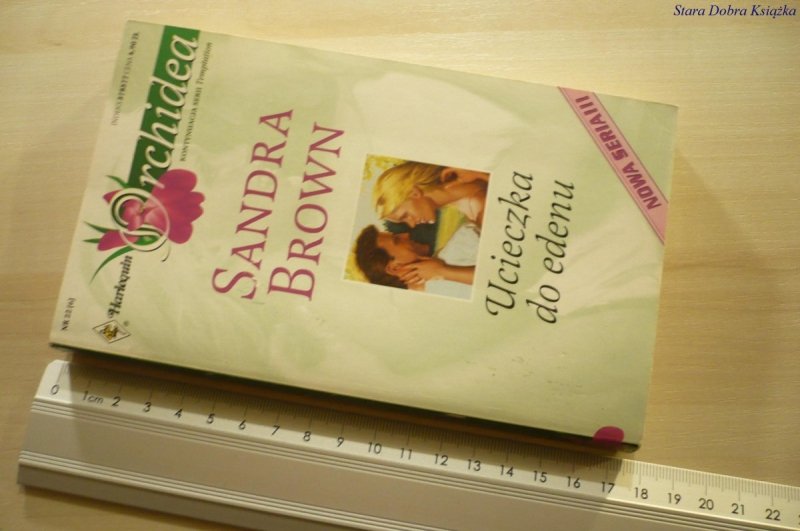 UCIECZKA DO EDENU - Sandra Brown (1998)