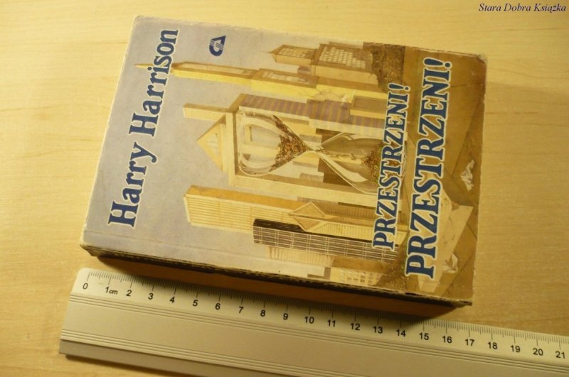 PRZESTRZENI! PRZESTRZENI! - Harry Harrison (1990)