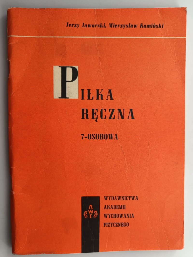 PIŁKA RĘCZNA 7-OSOBOWA - Jerzy Jaworski
