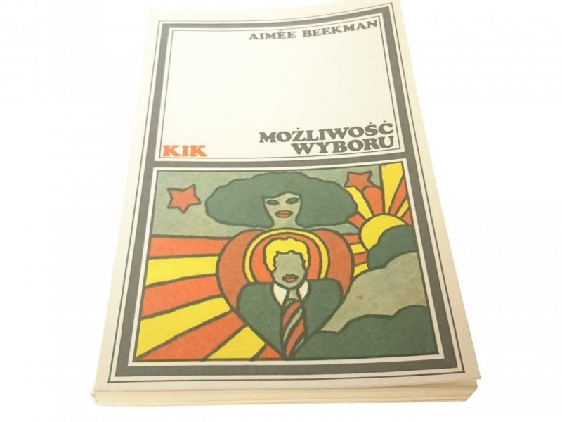 MOŻLIWOŚĆ WYBORU - Aimee Beekman 1987
