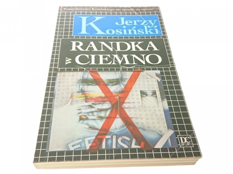 RANDKA W CIEMNO - Jerzy Kosiński 1992